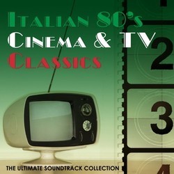 Italian 80's Cinema & TV Classics Soundtrack (Various Artists) - Cartula