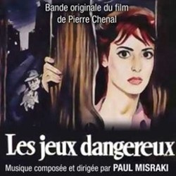Les Jeux dangereux Soundtrack (Paul Misraki) - Cartula