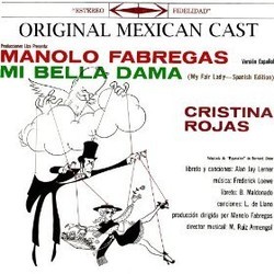 Mia Bella Dama / My Fair Lady Soundtrack (Alan Jay Lerner , Frederick Loewe) - Cartula