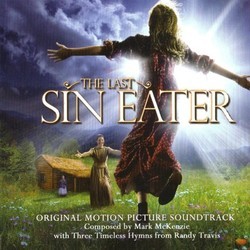 The Last Sin Eater Soundtrack (Mark McKenzie) - Cartula
