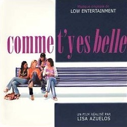 Comme t'y est belle Soundtrack (Alexandre Lier, Sylvain Ohrel, Nicolas Weil) - Cartula