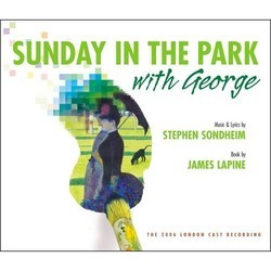 Sunday in the Park with George Soundtrack (Stephen Sondheim, Stephen Sondheim) - Cartula