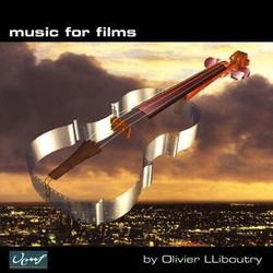 Music for Films by Olivier Lliboutry Soundtrack (Olivier Lliboutry) - Cartula
