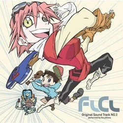 FLCL Original Sound Track No. 3 Soundtrack (Shinkichi Mitsumune, The Pillows) - Cartula