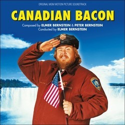 Canadian Bacon Soundtrack (Elmer Bernstein, Peter Bernstein) - Cartula