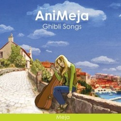 AniMeja: Ghibli Songs Soundtrack (Meja , Joe Hisaishi) - Cartula