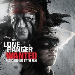 The Lone Ranger: Wanted Soundtrack (Various Artists) - Cartula