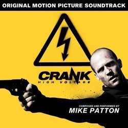 Crank 2: High Voltage Soundtrack (Mike Patton) - Cartula