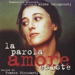 La Parole amore esiste Soundtrack (Franco Piersanti) - Cartula