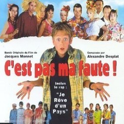 C'est pas ma Faute! Soundtrack (Various Artists, Alexandre Desplat) - Cartula