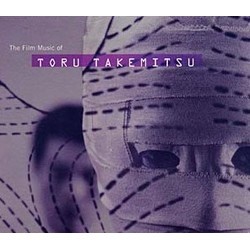 The Music of Toru Takemitsu Soundtrack (Tru Takemitsu) - Cartula