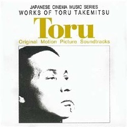 Works of Toru Takemitsu Soundtrack (Tru Takemitsu) - Cartula