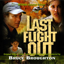 Last Flight Out Soundtrack (Bruce Broughton) - Cartula