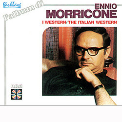 L'Album di Ennio Morricone: I Western / The Italian Western Soundtrack (Ennio Morricone) - Cartula