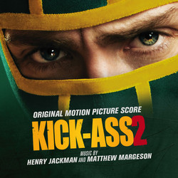 Kick-Ass 2 Soundtrack (Henry Jackman, Matthew Margeson) - Cartula