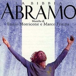 La Bibbia: Abramo Soundtrack (Marco Frisina, Ennio Morricone) - Cartula