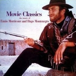 Movie Classics: The Music of Ennio Morricone and Hugo Montenegro Soundtrack (Hugo Montenegro, Ennio Morricone) - Cartula