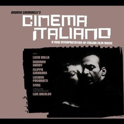 Cinema Italiano Soundtrack (Various Artists, Luis Bacalov, Giancarlo Bigazzi, Lelio Luttazzi, Andrea Morricone, Ennio Morricone, Riz Ortolani, Nicola Piovani, Nino Rota) - Cartula