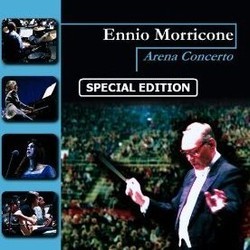 Ennio Morricone: Arena Concerto Soundtrack (Ennio Morricone) - Cartula