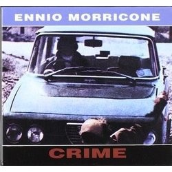 Ennio Morricone: Crime Soundtrack (Ennio Morricone) - Cartula