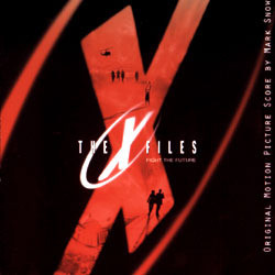 The X-Files: Fight the Future Soundtrack (Mark Snow) - Cartula