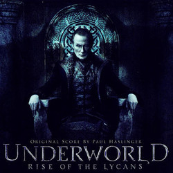 Underworld: Rise of the Lycans Soundtrack (Paul Haslinger) - Cartula
