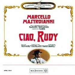 Ciao, Rudy Soundtrack (Various Artists, Armando Trovaioli) - Cartula