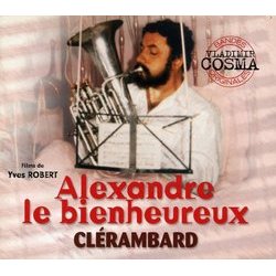 Alexandre le Bienheureux / Clrambard Soundtrack (Vladimir Cosma) - Cartula