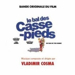 le bal des Casse-pieds Soundtrack (Vladimir Cosma) - Cartula