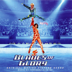 Blades of Glory Soundtrack (Theodore Shapiro) - Cartula