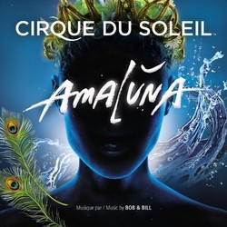 Amaluna Soundtrack (Cirque Du Soleil) - Cartula