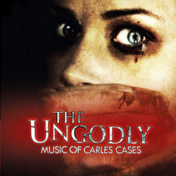 The Ungodly Music of Carles Cases Soundtrack (Carles Cases) - Cartula