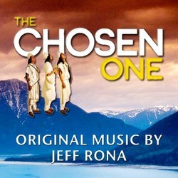 The Chosen One Soundtrack (Jeff Rona) - Cartula