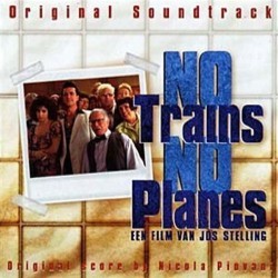 No Trains No Planes Soundtrack (Various Artists, Nicola Piovani) - Cartula