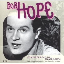 Complete Road To...Movie Songs Soundtrack (Bob Hope) - Cartula