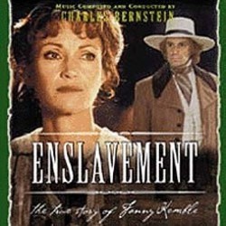 Enslavement: The True Story of Fanny Kemble Soundtrack (Charles Bernstein) - Cartula