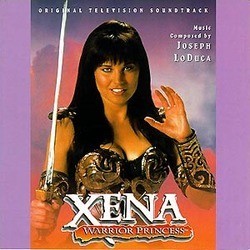 Xena: Warrior Princess Soundtrack (Joseph LoDuca) - Cartula