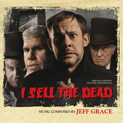 I Sell the Dead Soundtrack (Jeff Grace) - Cartula