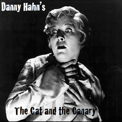 The Cat and the Canary Soundtrack (Danny Hahn) - Cartula