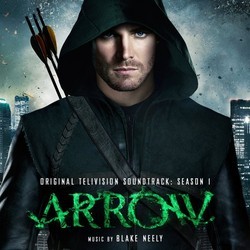 Arrow: Season 1 Soundtrack (Blake Neely) - Cartula