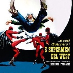 ...E Cos Divennero i 3 Supermen del West Soundtrack (Roberto Pregadio) - Cartula