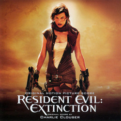 Resident Evil: Extinction Soundtrack (Charlie Clouser) - Cartula