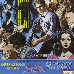 Cronaca di un Delitto / Operazione Mitra / La Valigia dei Sogni Soundtrack (Mario Nascimbene) - Cartula