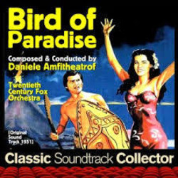 Bird of Paradise Soundtrack (Daniele Amfitheatrof) - Cartula