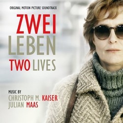 Zwei Leben - Two Lives Soundtrack (Christoph M. Kaiser, Julian Maas) - Cartula