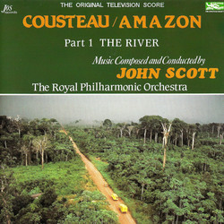 Cousteau: Amazon - Part 1: The River Soundtrack (John Scott) - Cartula