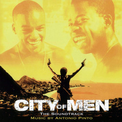 City of Men Soundtrack (Antonio Pinto) - Cartula
