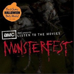 AMC Presents: Listen to the Movies - Monsterfest Soundtrack (Various Artists) - Cartula