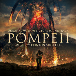 Pompeii Soundtrack (Clinton Shorter) - Cartula