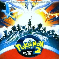 Pokmon 2: The Power of One Soundtrack (Various Artists, John Loeffler, Ralph Schuckett) - Cartula